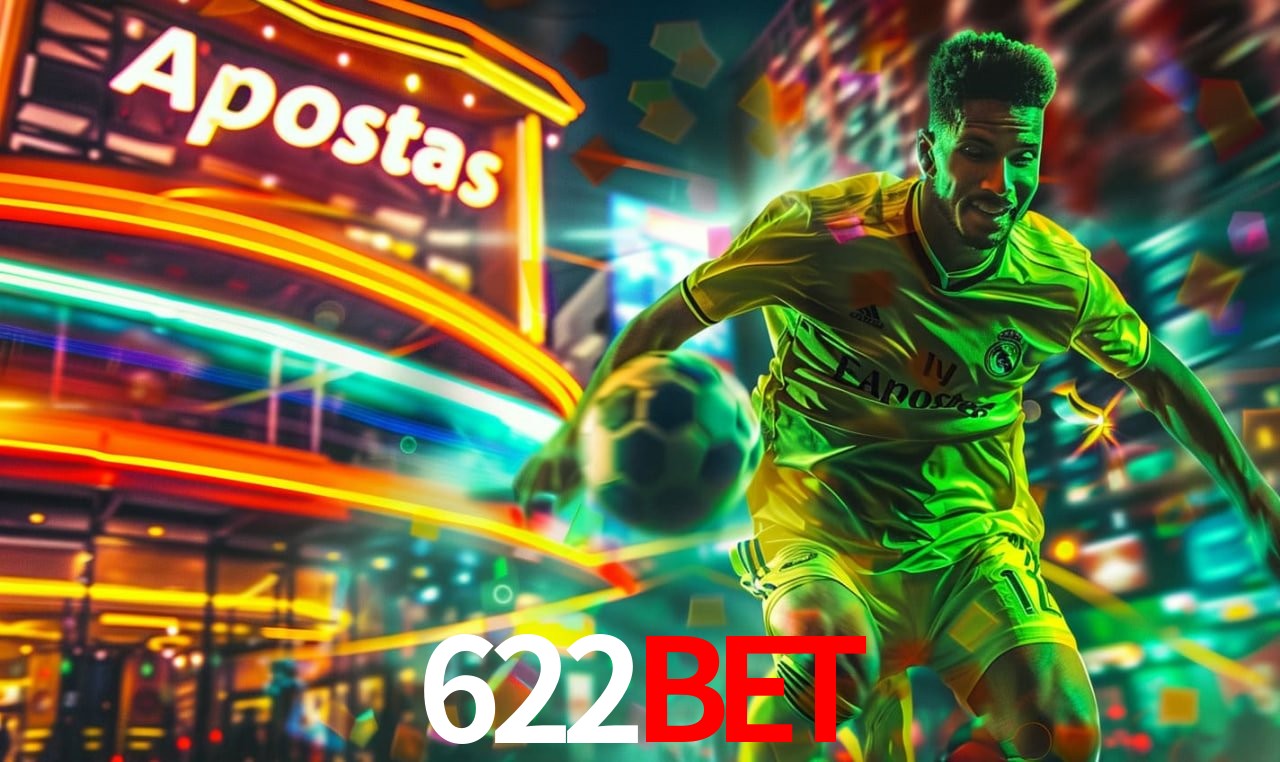 Apostas Esportivas na 622BET: Um Guia Completo